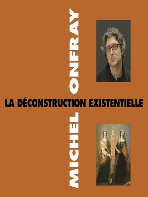 cover image of La déconstruction existentielle